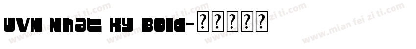 UVN Nhat Ky Bold字体转换
